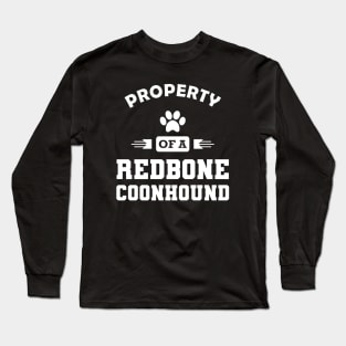 Redbone Coonhound Dog - Property of a redbone coonhound Long Sleeve T-Shirt